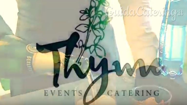 Thyme catering trasforma ogni ricorrenza in un evento unico
